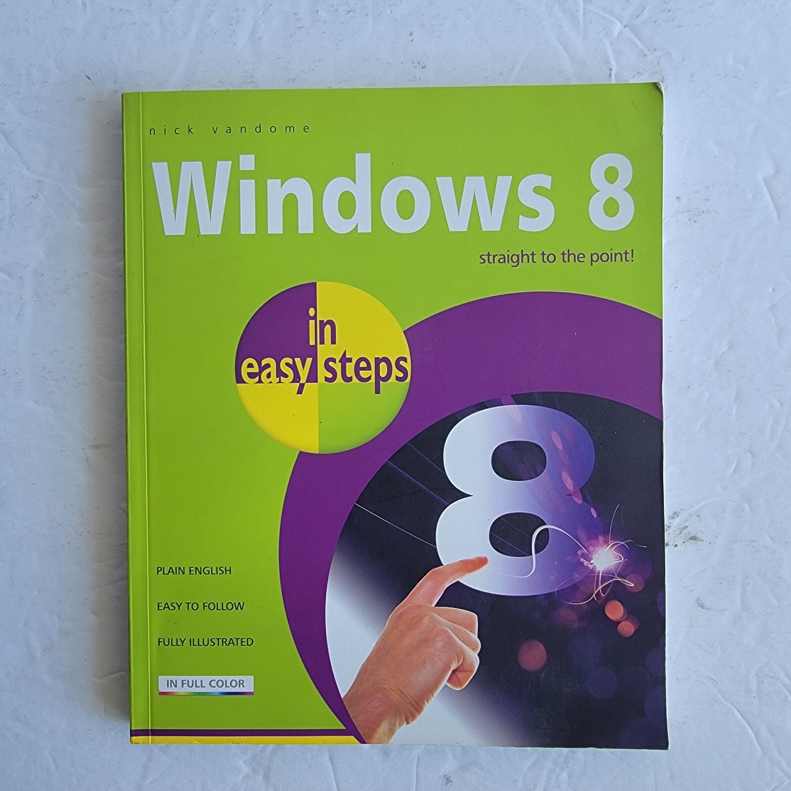 Windows 8 in easy steps – Paperback, by Vandome Nick – Very Good