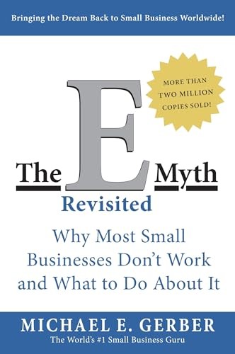 Michael E. Gerber – E-Myth Revisited Why Most Small Businesses Don – J245z