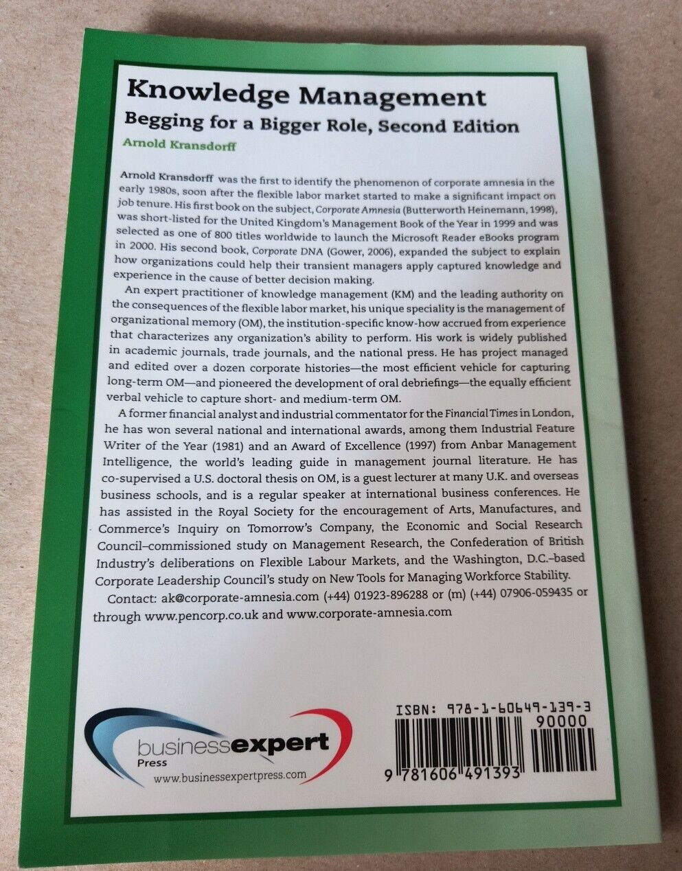 Knowledge Management : Begging for a Bigger Role by Arnold Kransdorff (2009,…