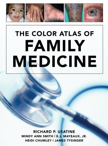 The Color Atlas of Family Medicine by Richard Usatine