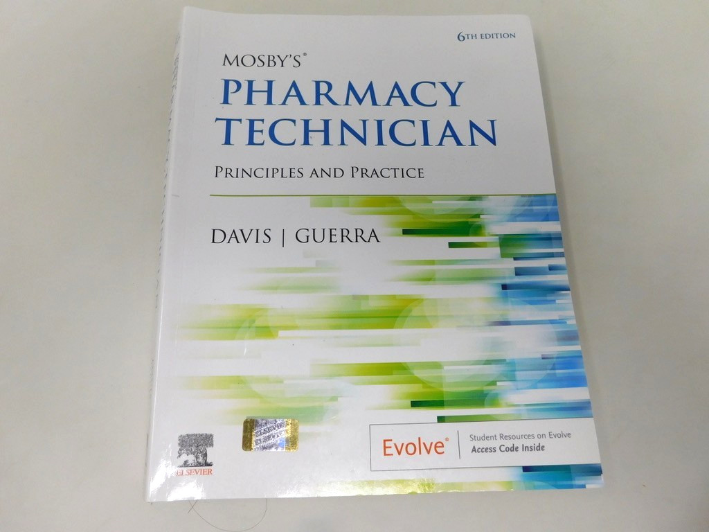 Mosby’s Pharmacy Technician : Principles and Practice paperback 6th sixth USED