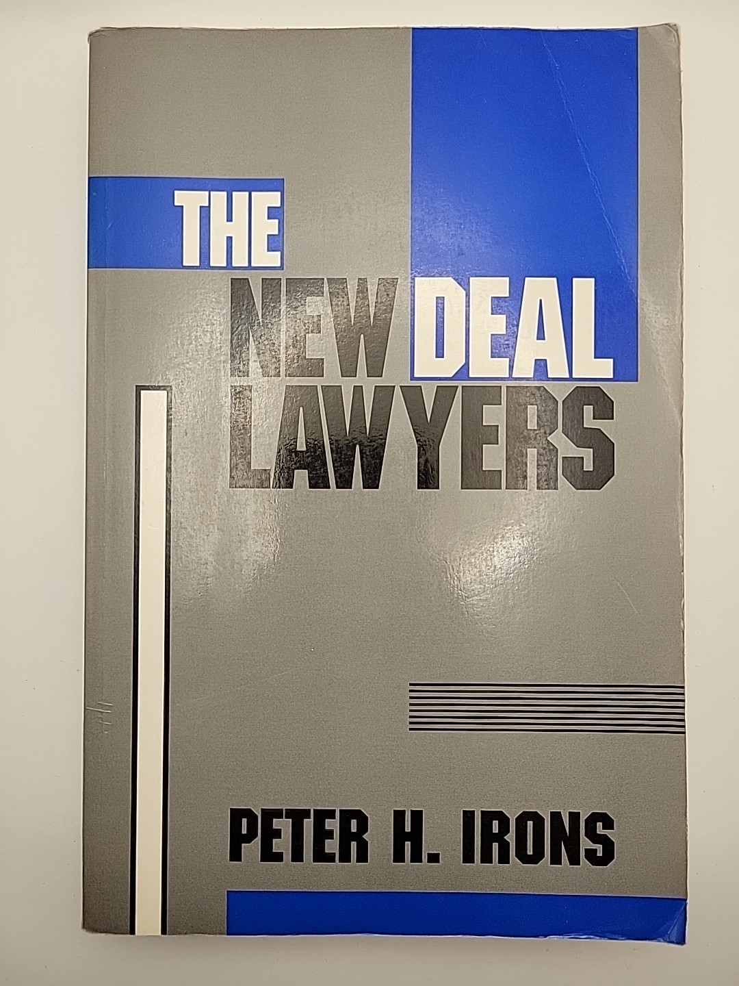 The New Deal Lawyers by Peter H. Irons (Paperback)