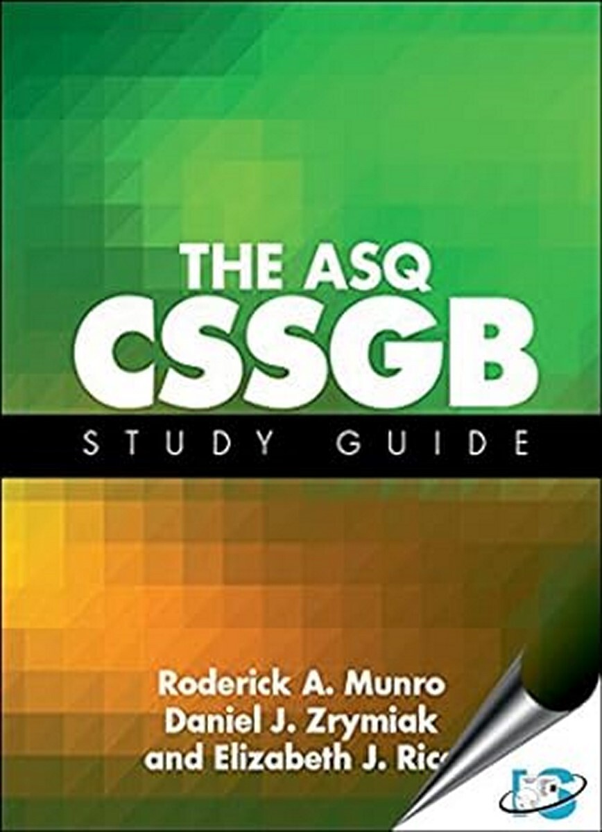 New: The ASQ CSSGB Study Guide by Roderick A. Munro 1st INTL ED-‘Ship from USA’