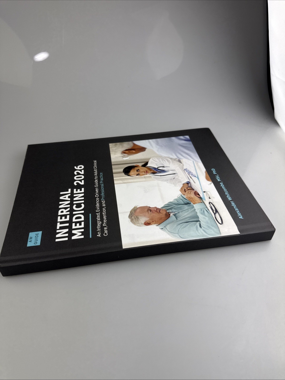 Internal Medicine 2026 Integrated Evidence Driven Guide Alexander Whitecomb