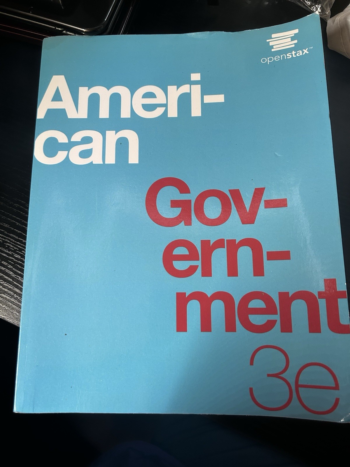OpenStax American Government 3e Textbook 3rd Edition Paperback 9781711493954