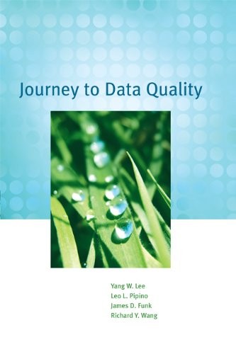 JOURNEY TO DATA QUALITY (THE MIT PRESS) By Yang W. Lee & Leo L. Pipino **Mint**