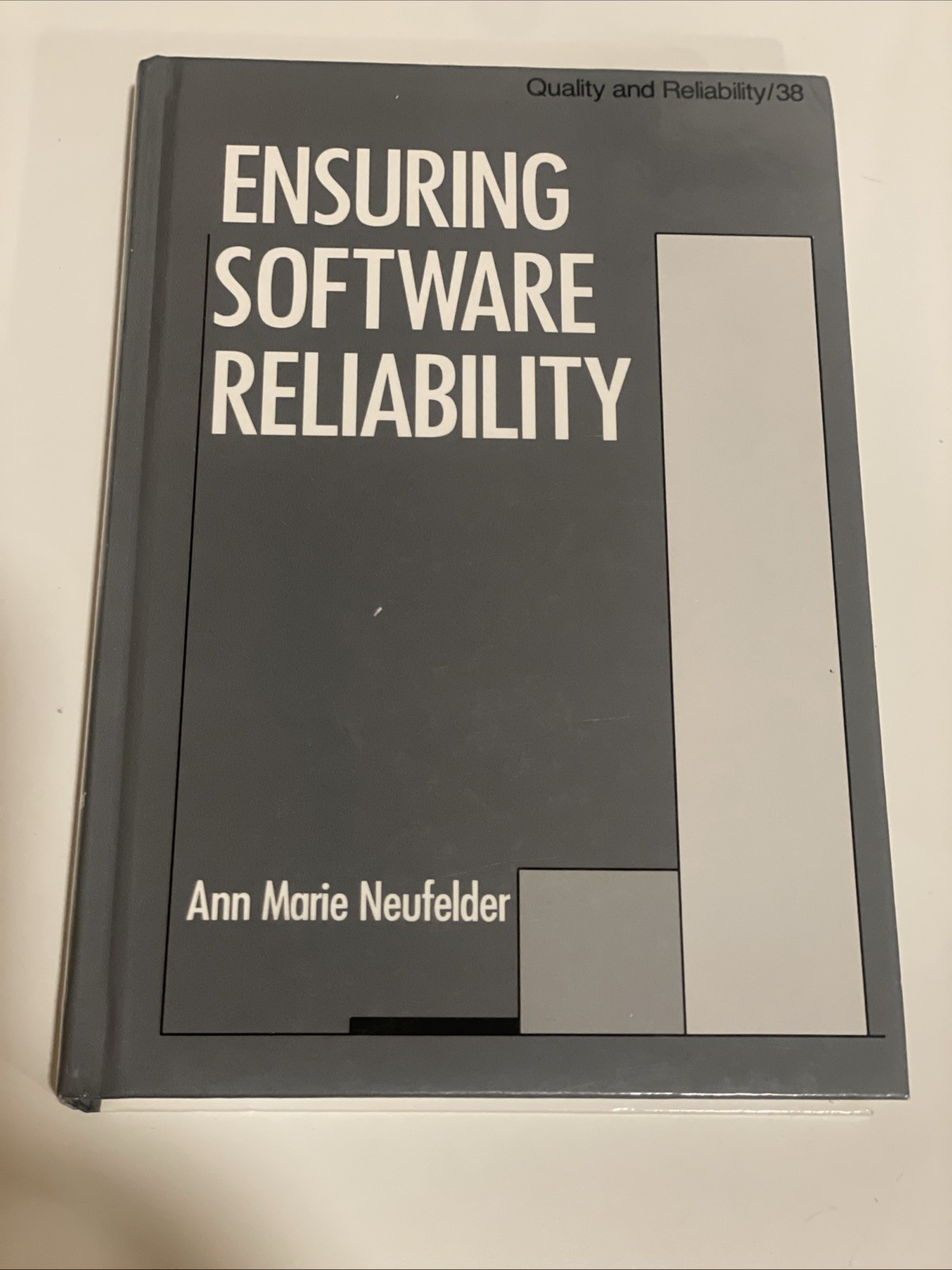 Ensuring Software Reliability by Ann Marie Neufelder (Hardcover, 1993)