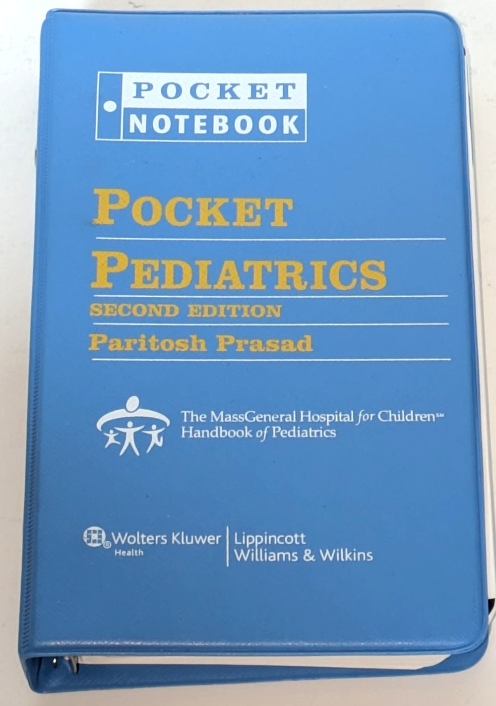 Pocket Notebook: Pocket Pediatrics: Second Edition, Paritosh Prasad