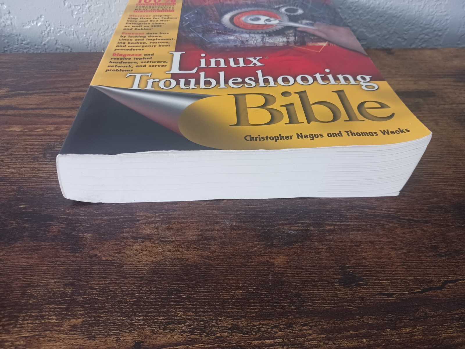 LINUX TROUBLESHOOTING BIBLE: Christopher Negus & Thomas Weeks (Paperback, 2004)
