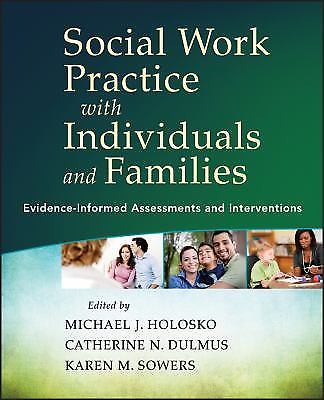 Social Work Practice with Individuals and Families: Evidence-Informed Assessmen