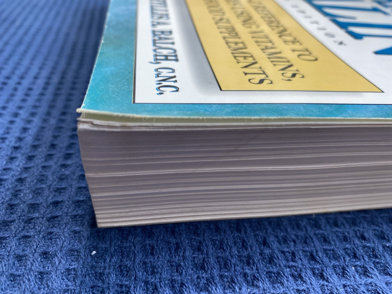 Prescription For Nutritional Healing Second Edition Book By J&P Balch A-Z Refer.
