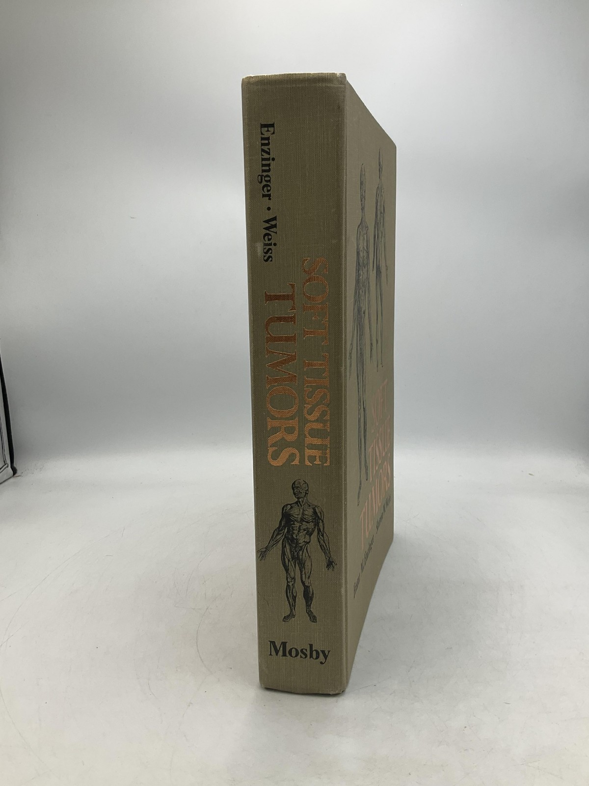 Soft Tissue Tumors Franz M. Enzinger Sharon W. Weiss Mosby Tan HC 1983