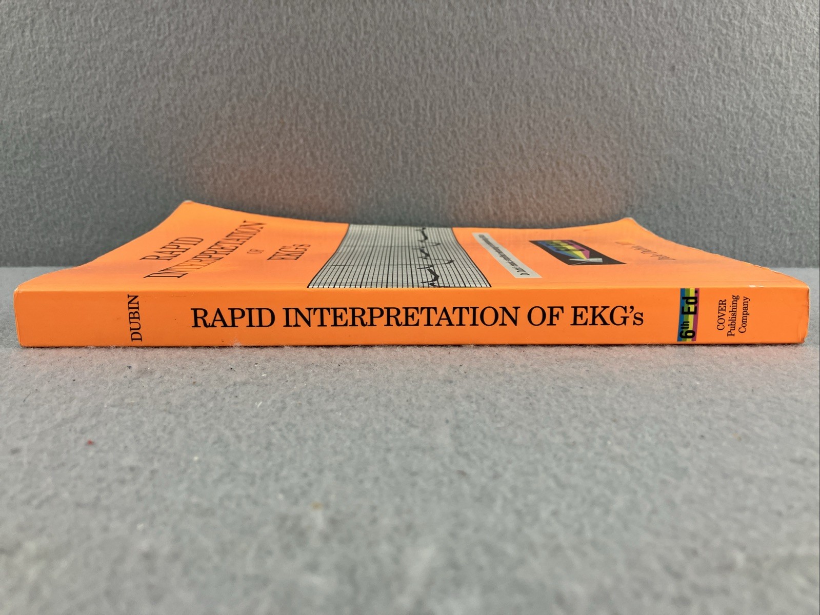 Rapid Interpretation of EKG’s 6th Ed Dale Dubin MD Medical Textbook Paperback