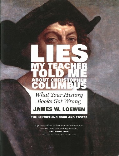 James W. Loewen Lies My Teacher Told Me About Christophe (Paperback) (UK IMPORT)