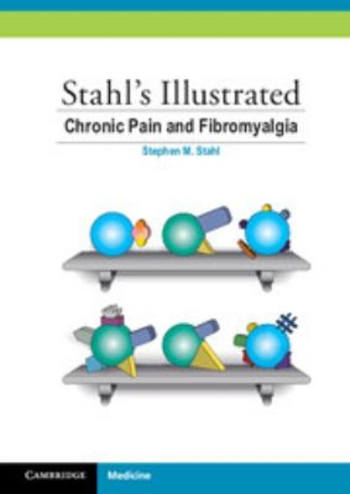 Chronic Pain and Fibromyalgia Paperback Stephen M. Stahl