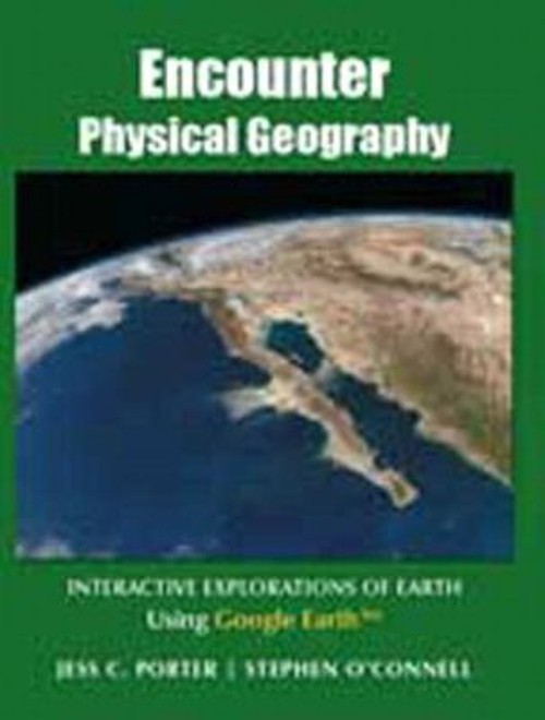 Encounter Physical Geography : Interactive Explorations of Earth