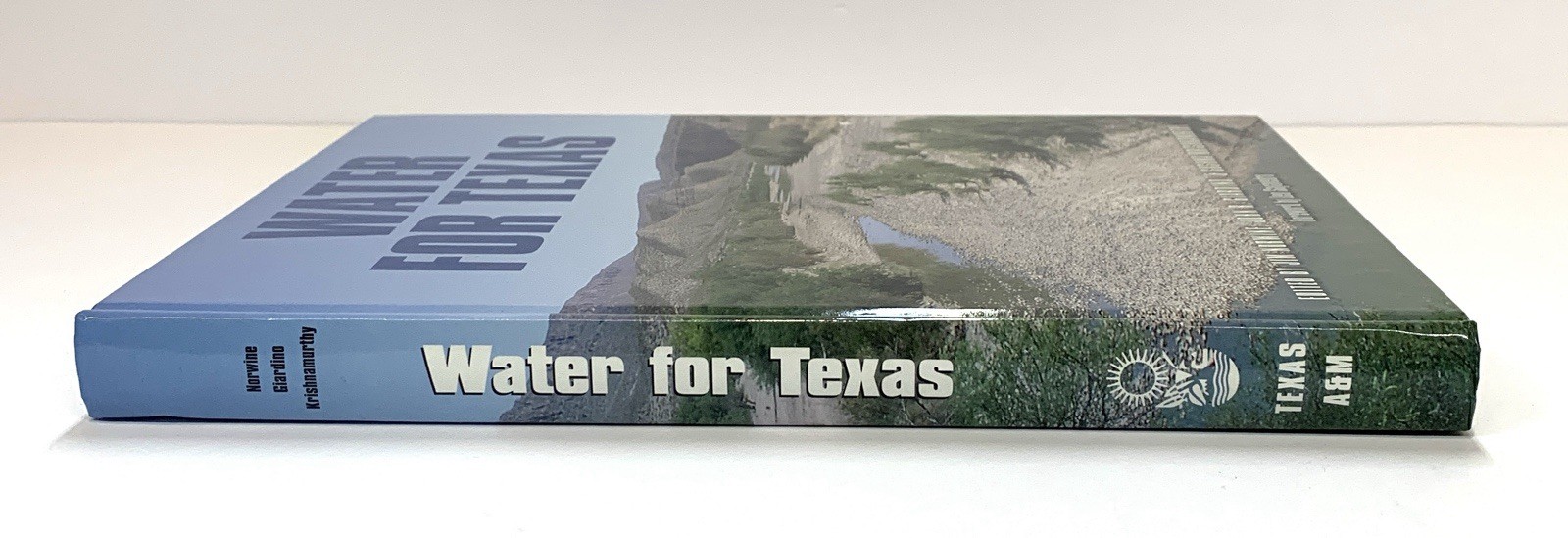 Water For Texas 2005 Texas A&M University Press Jim Norwine 272 Pages Hardcover