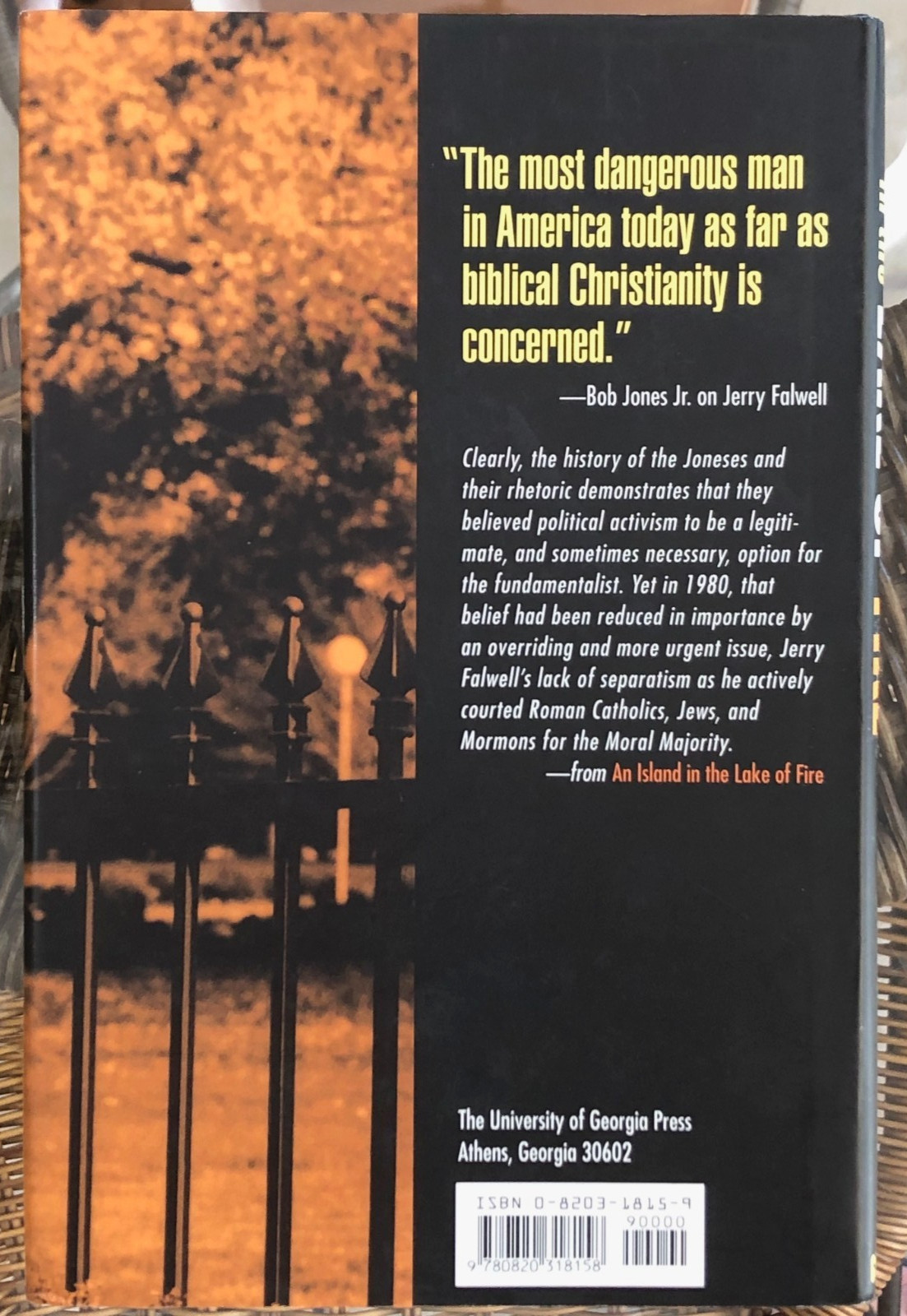 AN ISLAND IN THE LAKE OF FIRE: BOB JONES UNIVERSITY Mark Dalhouse Hardcover / DJ
