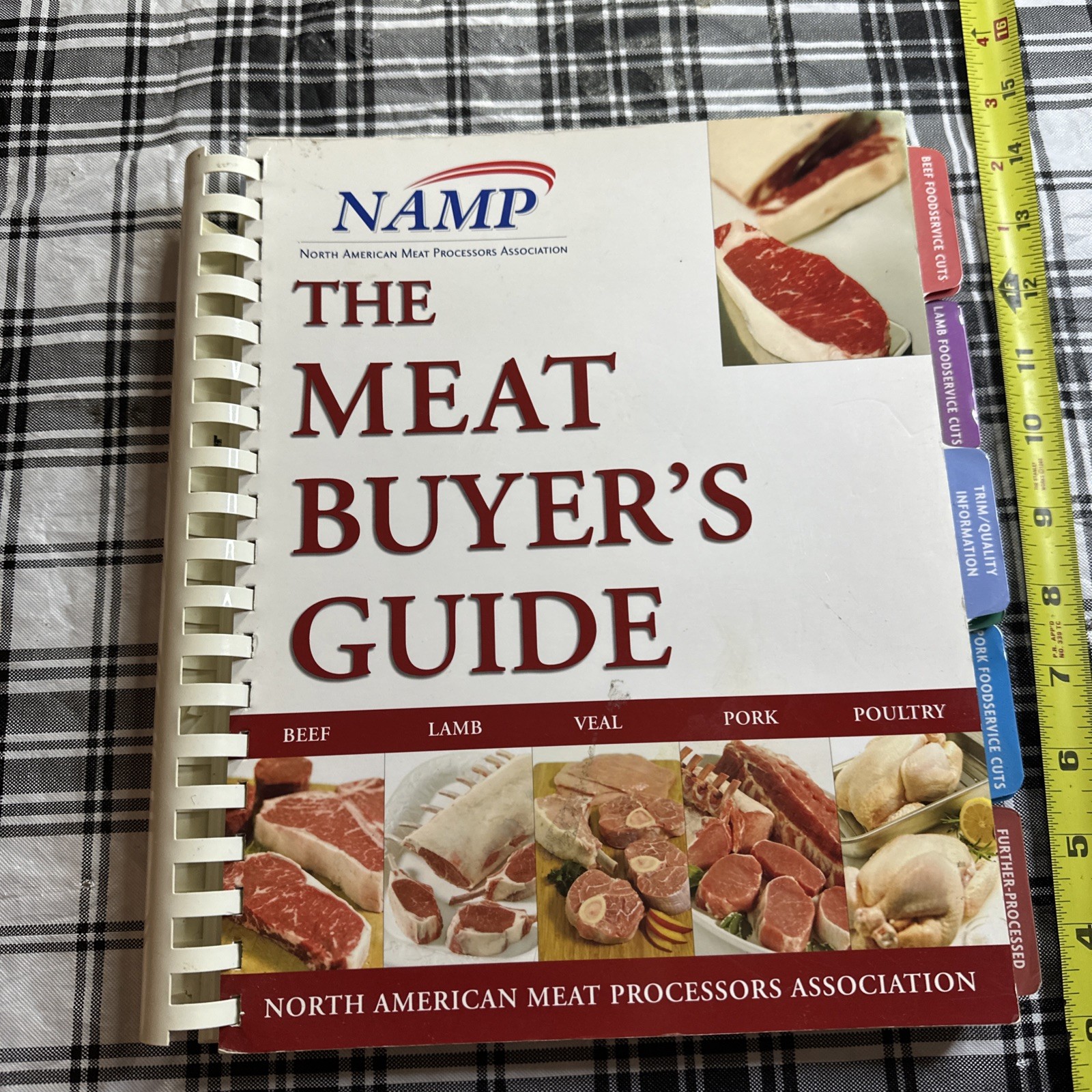 The Meat Buyers Guide Meat, Lamb, Veal, Pork and Poultry First Edition