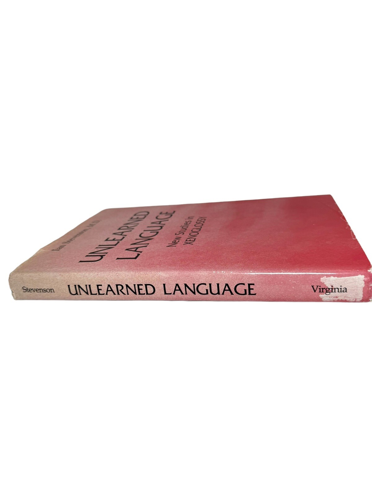 1985 Unlearned Language New Studies in Xenoglossy Hardcover Ian Stevenson M.D.