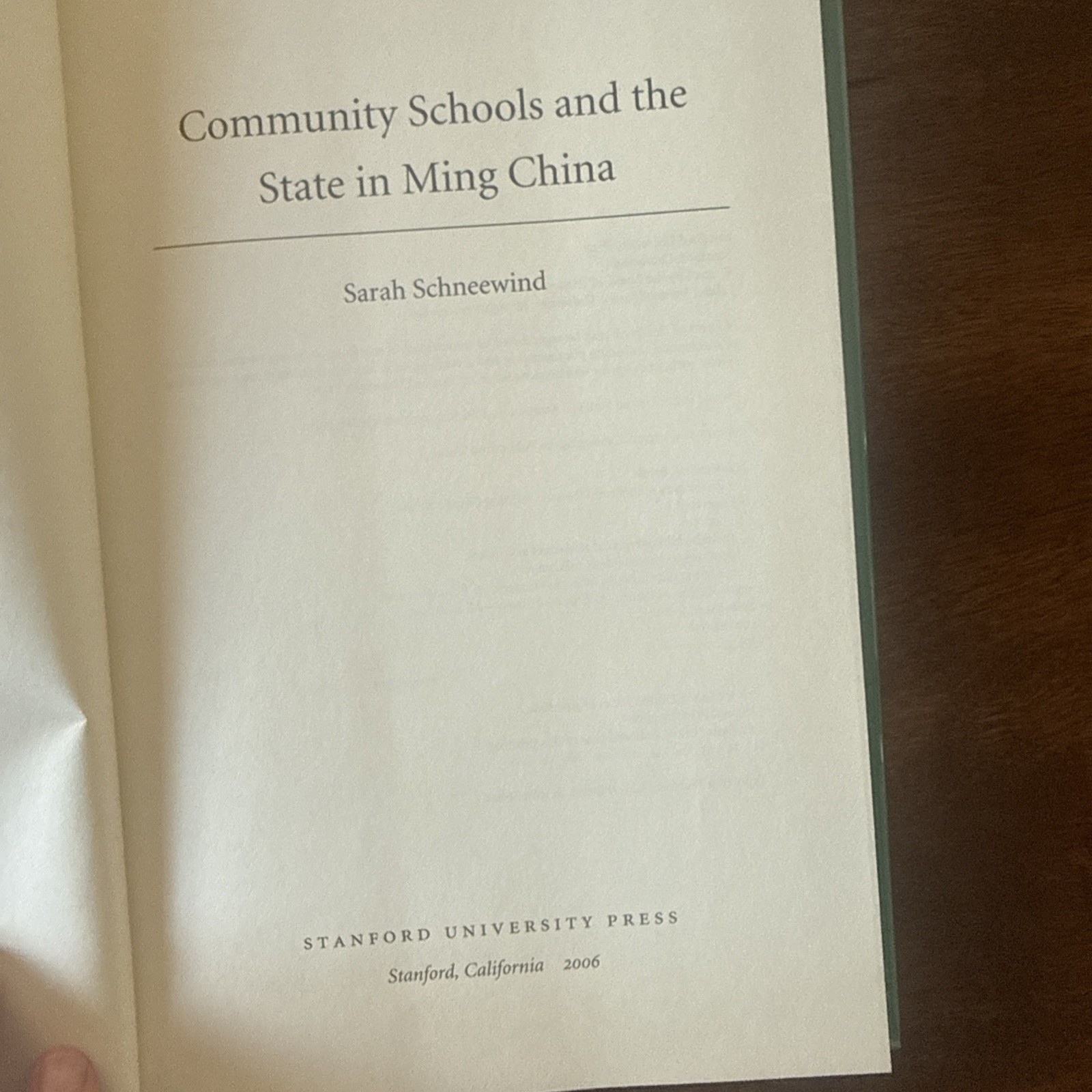 Community Schools and the State in Ming China Sarah Schneewind 2006 Hardback
