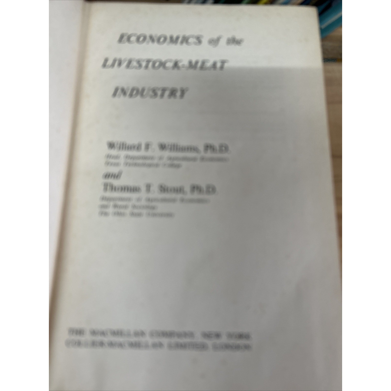 Macmillan Economics of the Livestock-Meat Industry Book Hardcover 1971 Vintage