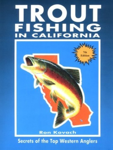 Trout Fishing in California – GOOD