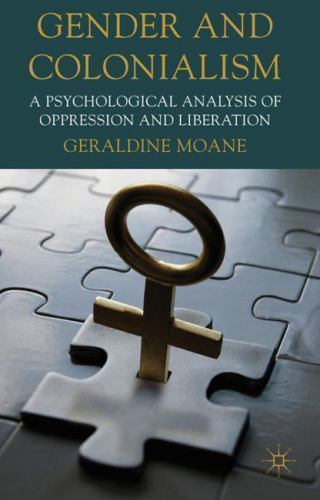Gender & Colonialism: Psychological Analysis by Geraldine Moane 2011 PB __READ__
