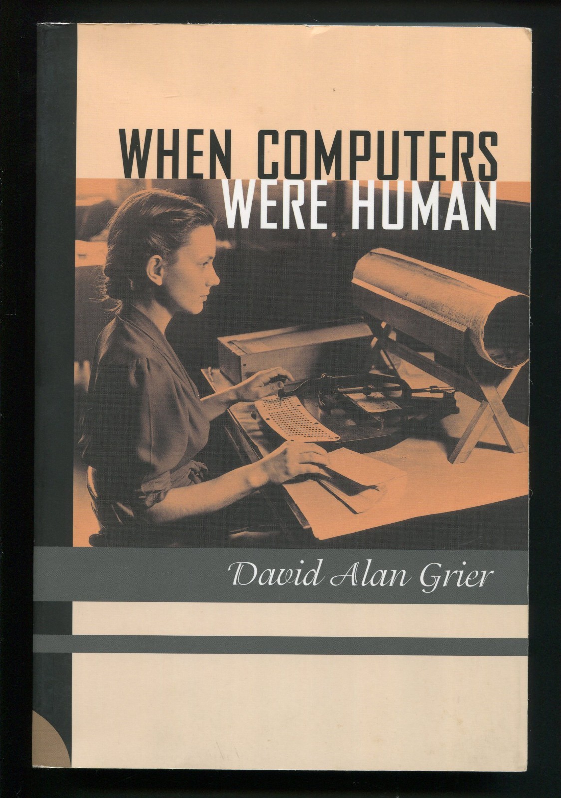 When Computers Were Human by David Alan Grier