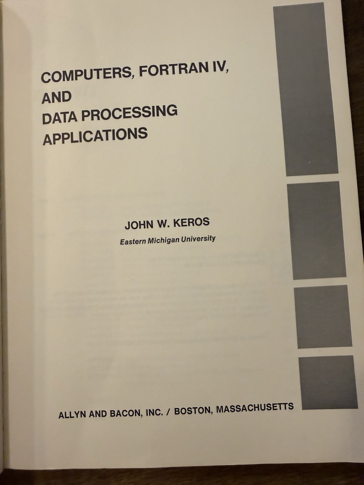 Computers, Fortran IV, & Data Processing Applications John Keros WATFOR WATFIV