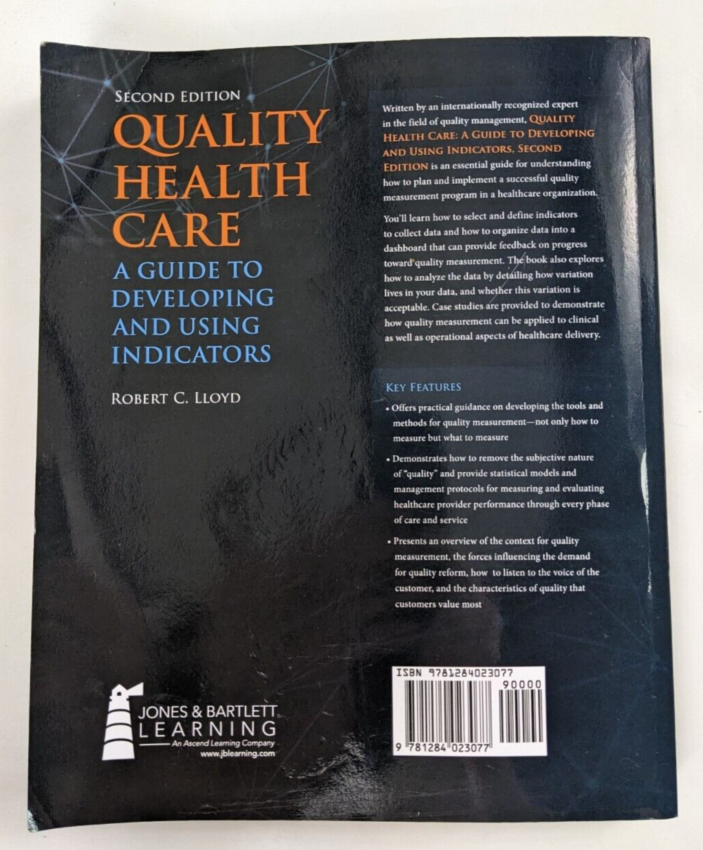 Quality Health Care, Guide to Developing and Using Indicators by Robt Lloyd 2019