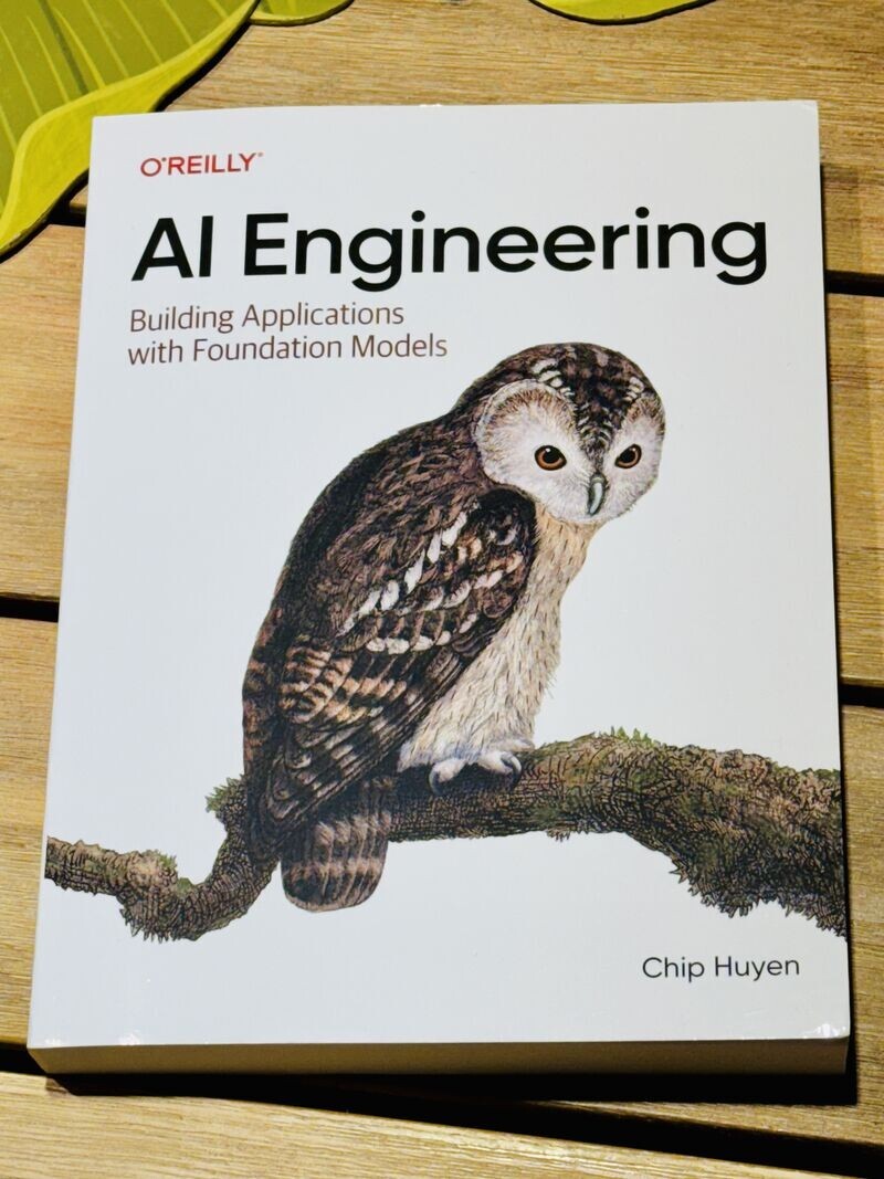 AI Engineering: Building Applications with Foundation Models