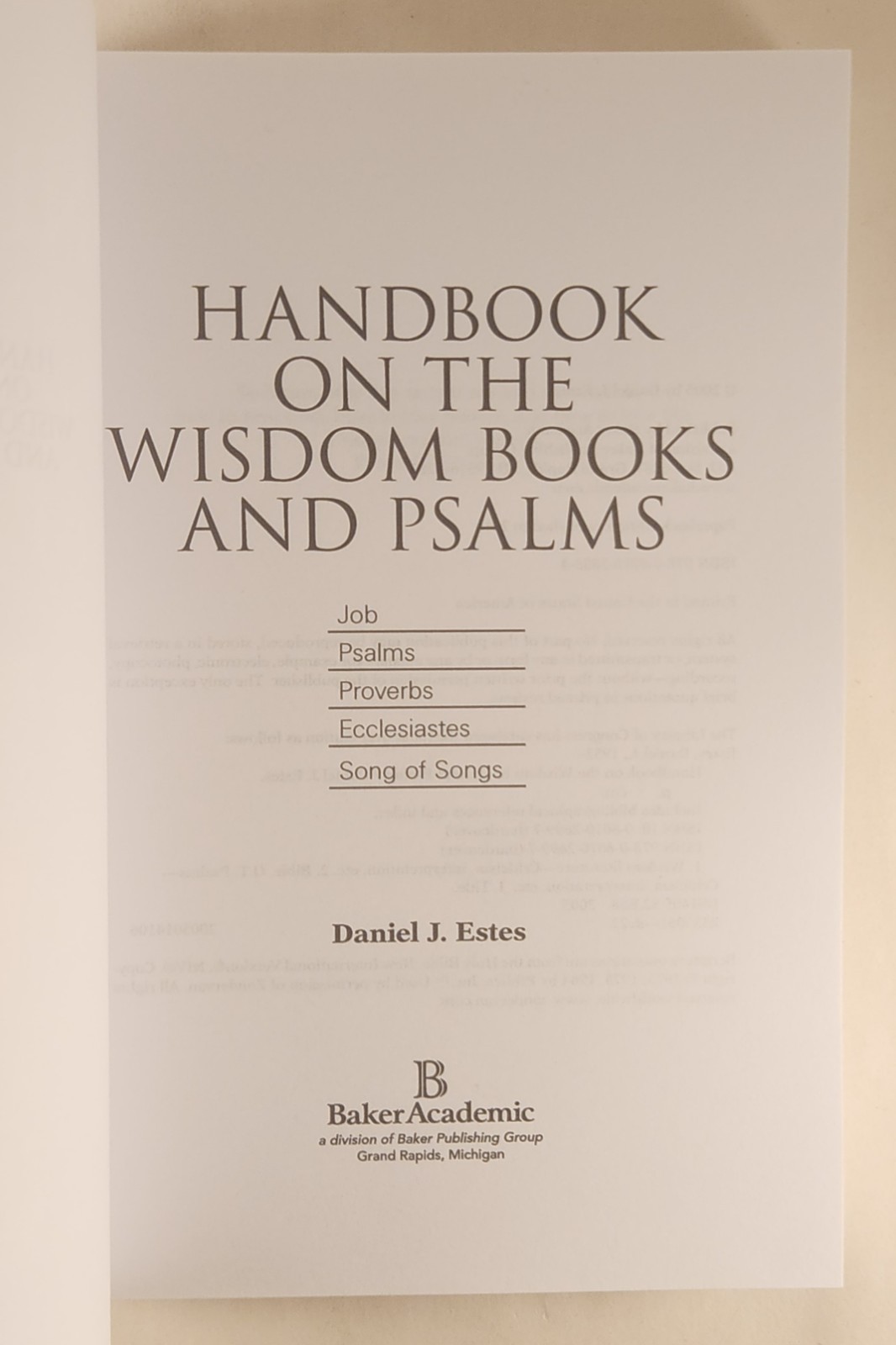 Handbook on the Wisdom Books and Psalms by Daniel J. Estes 2010 Paperback