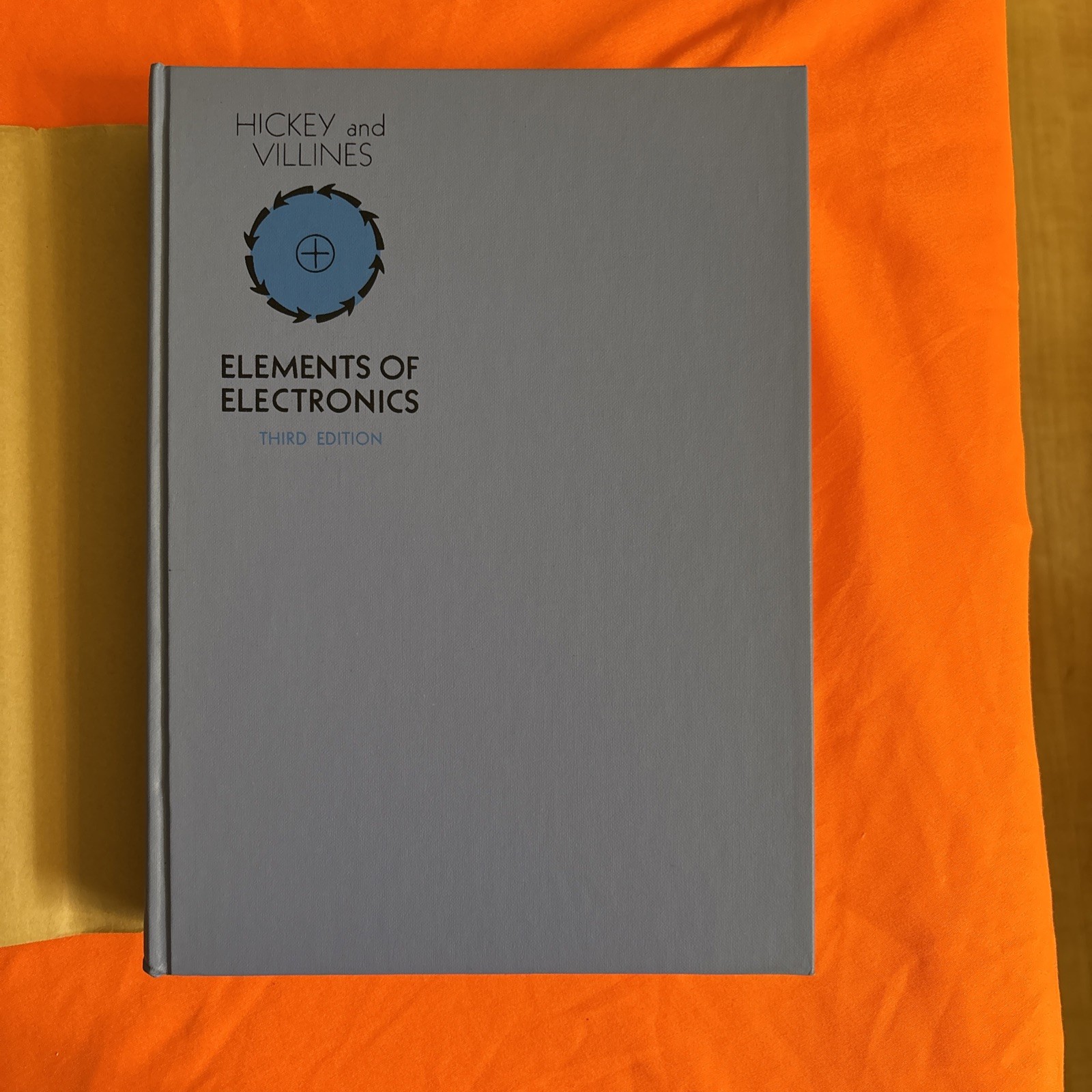 Elements Of Electronics Hickey & Villines Hardcover McGraw-Hill