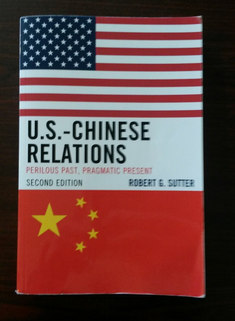 US-Chinese Relations by Robert G. Sutter (2013, Paperback)