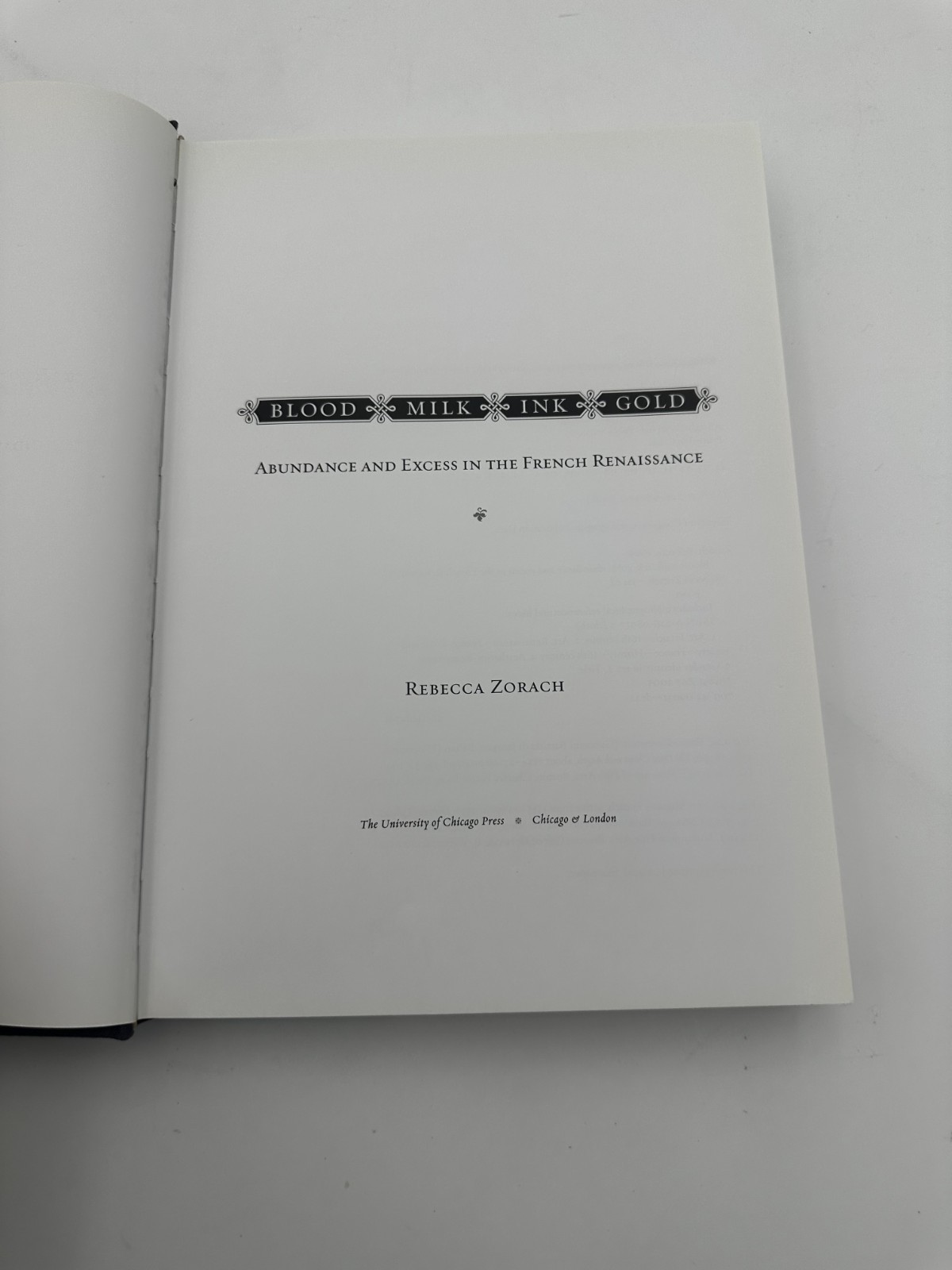 Blood, Milk, Ink, Gold: Abundance and Excess in the French Renaissance Hardcover