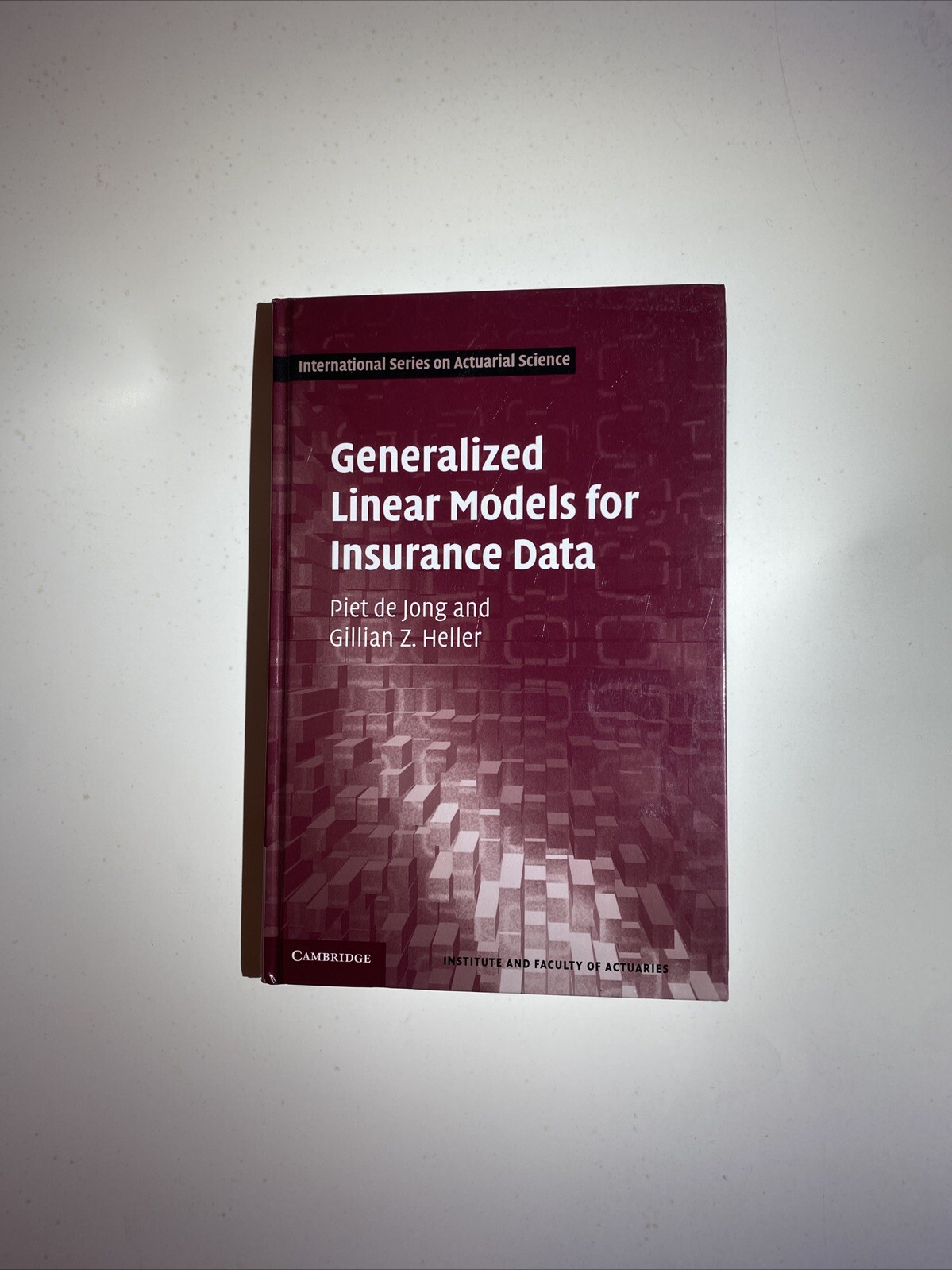 Generalized Linear Models for Insurance Data (International Seri