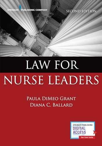 Law for Nurse Leaders – Paperback, by Grant BSN MA JD RN Paula – Very Good