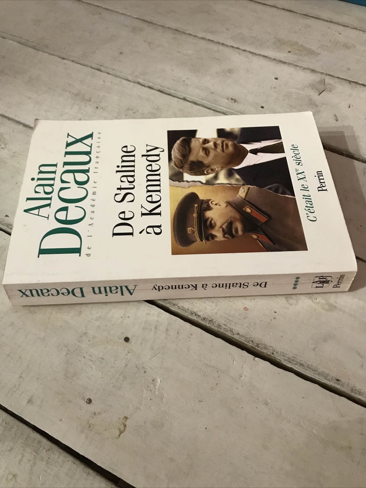 C’etait Le XXe Siecle Perrin De Staline a Decaux Best seller Paperback