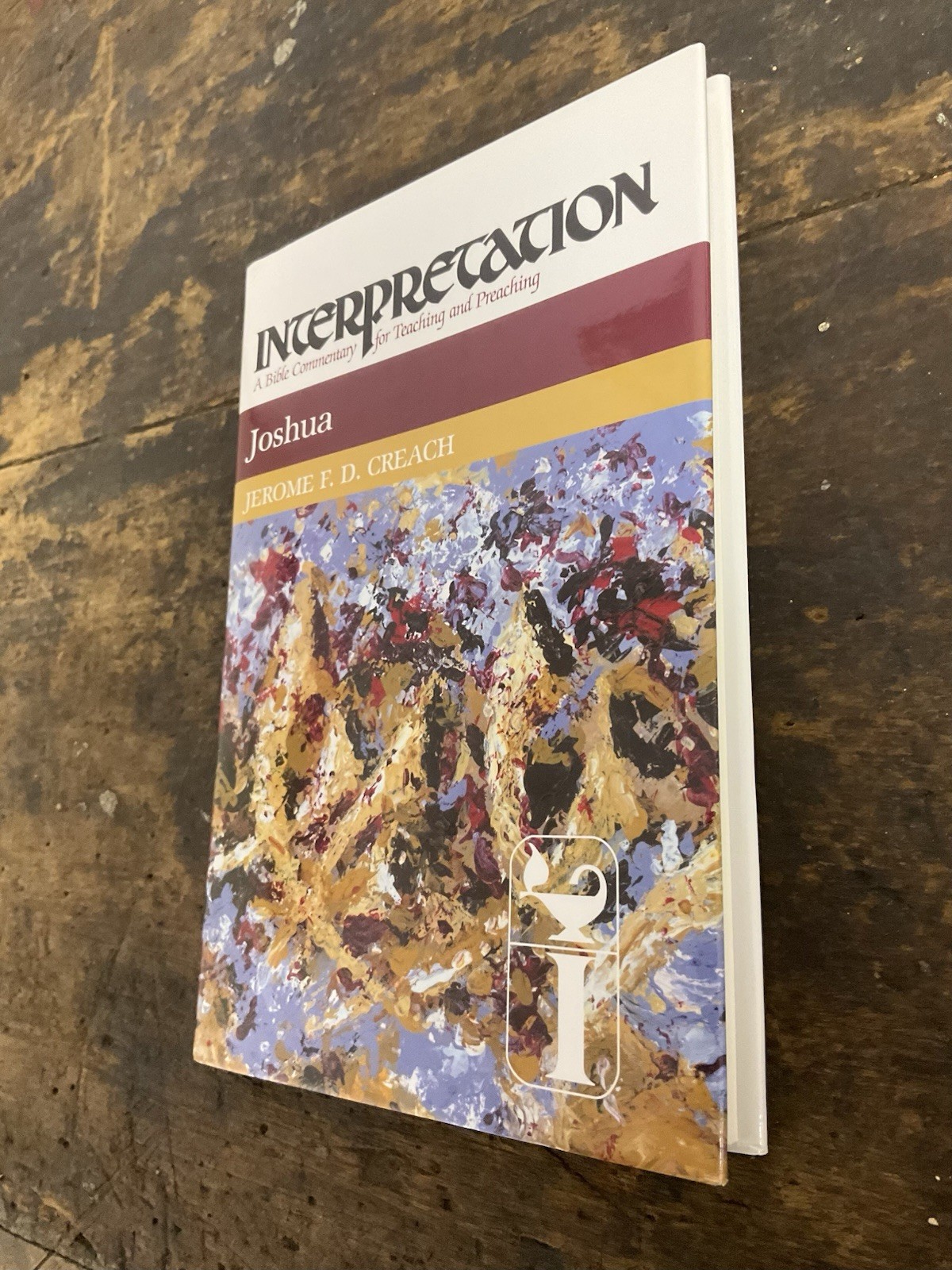 Interpretation: a Bible Commentary Ser.: Joshua by Jerome Creach (Hardcover)