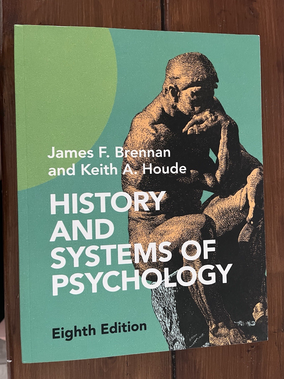 History and Systems of Psychology by Keith A. Houde and James F. Brennan 8th