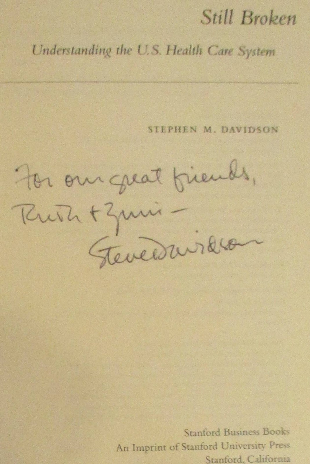 2010 Still Broken by Stephen M. Davidson SIGNED Hardcover Book D/J 304 Pages