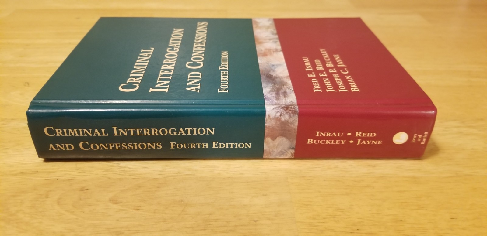 Criminal Interrogation and Confessions: 4e by Fred Inbau Nice Shape