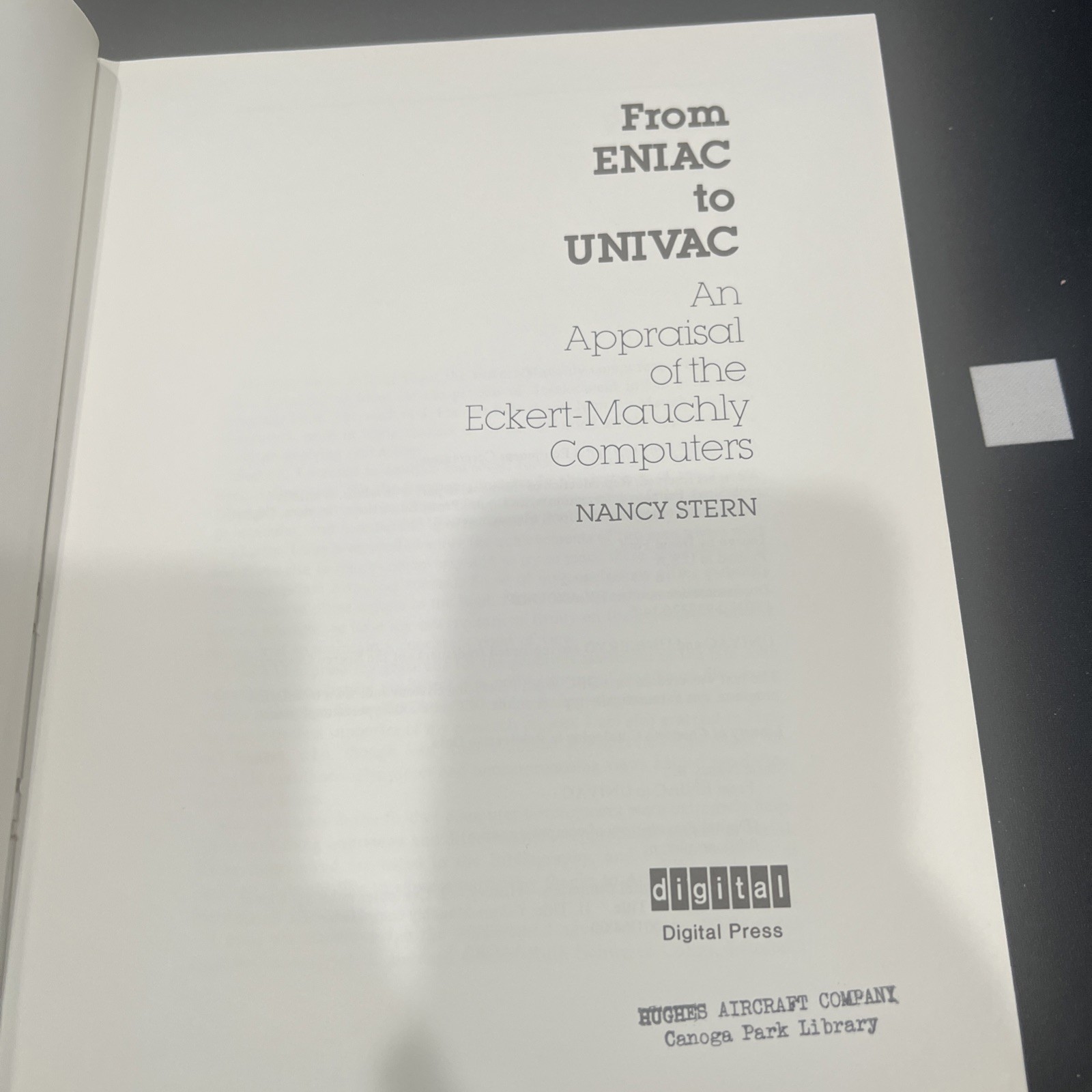 From ENIAC to UNIVAC : An Appraisal of the Eckert-Mauchy Computers – Stern RARE!