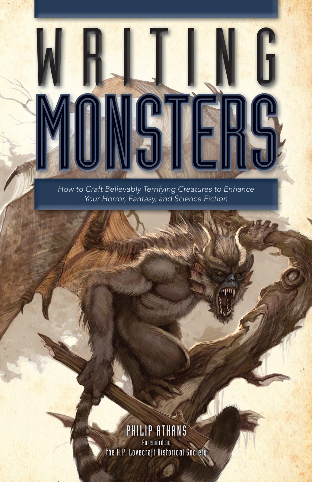 Writing Monsters: How to Craft Believably Terrifying Creatures to Enhance Yo…