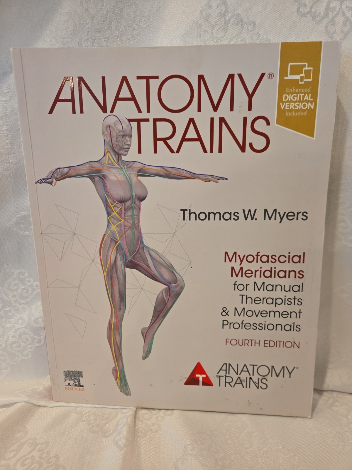 Anatomy Trains: Myofascial Meridians for Manual . . . W/Access Code Softcover
