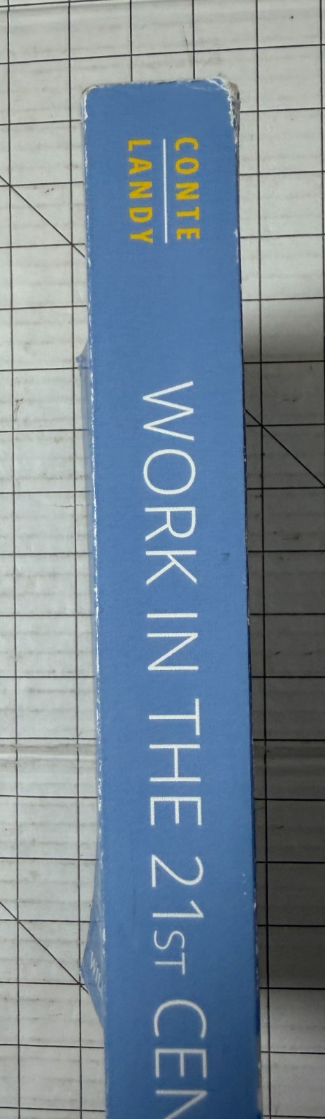 Work in the 21st Century 6th Edition by Jeffrey M. Conte and Frank J. Landy TPB