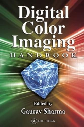 Digital Color Imaging Handbook – 9780849309007