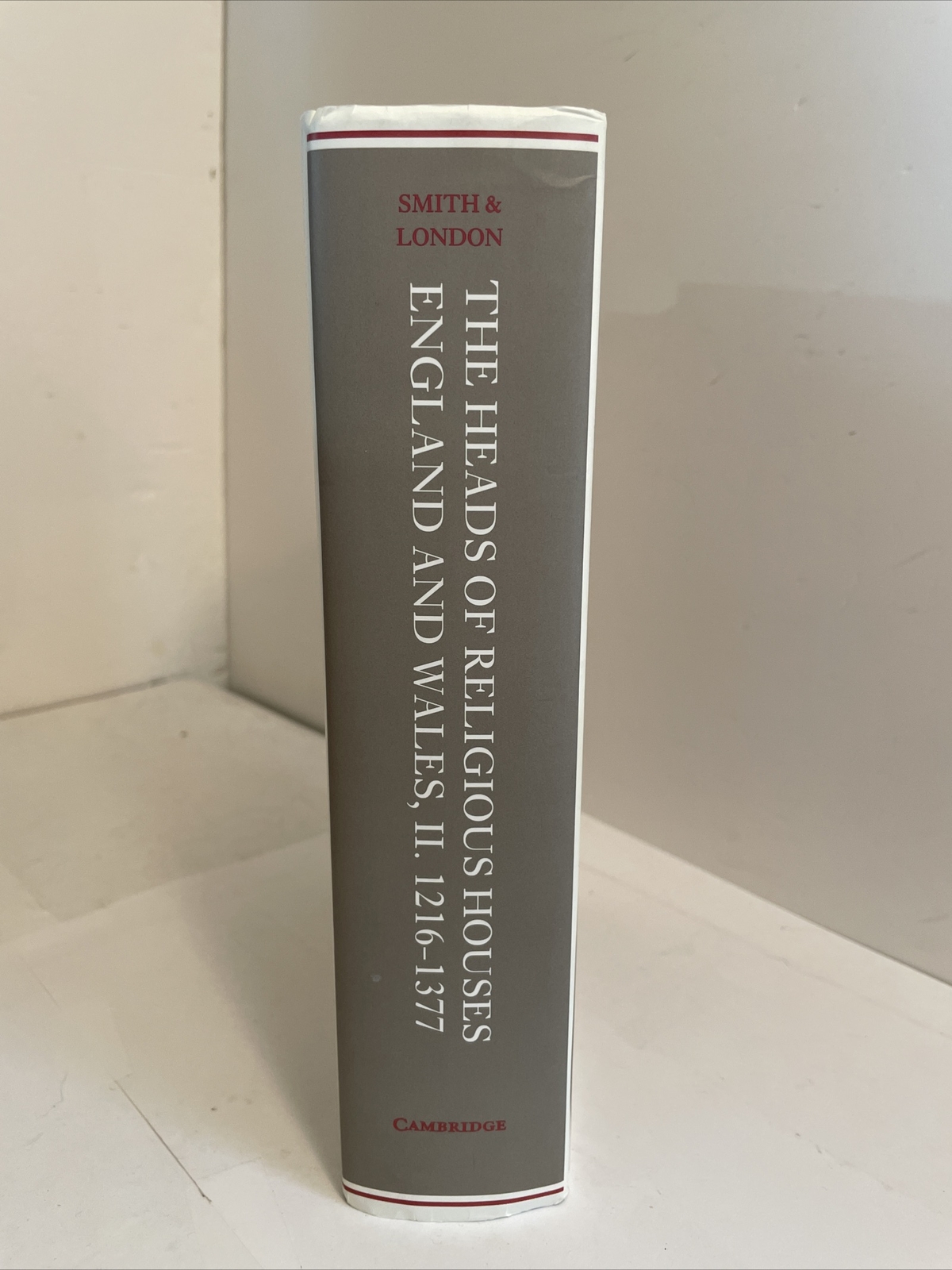 The Heads of Religious Houses England and Wales II 1216-1377; ORDERS, ENGLISH