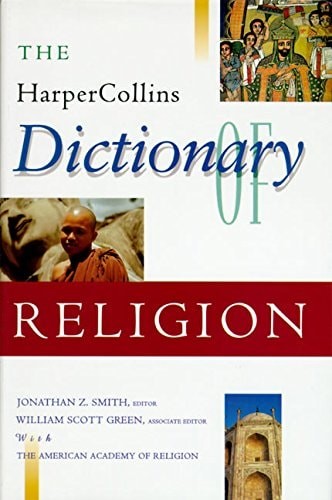 The HarperCollins Dictionary of Religion by American Academy Of Religion, Accept